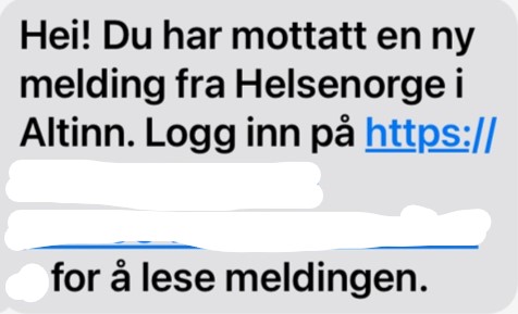 Svindelforsøk på SMS som viser til Altinn. Ekte meldinger fra Helsenorge har aldri lenke til innlogging. 